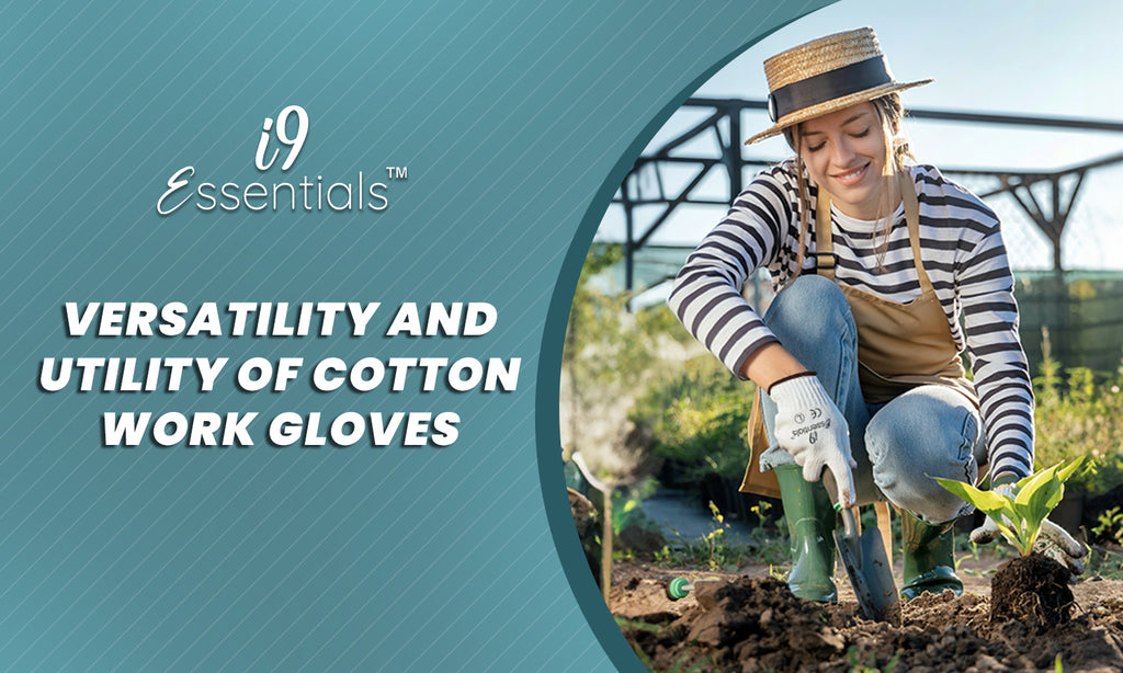 Versatility and Utility of Cotton Work Gloves